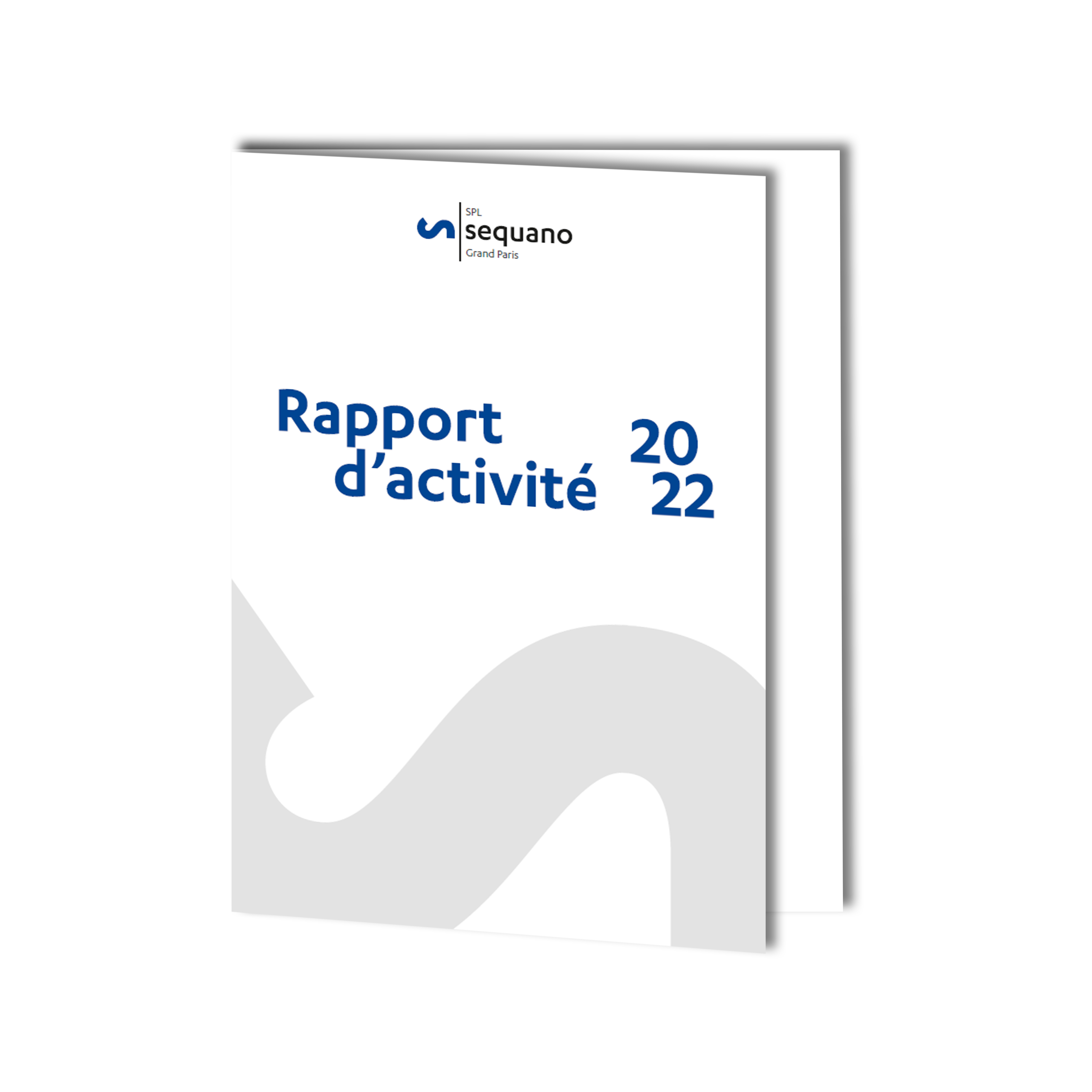 Rapport D activit SPL S quano Grand Paris 2022 Sequano Rapport d activit spl s quano grand paris 2022 sequano